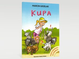 KUPA – POWTÓRZENIA DO MÓWIENIA – Marcin Grzelak